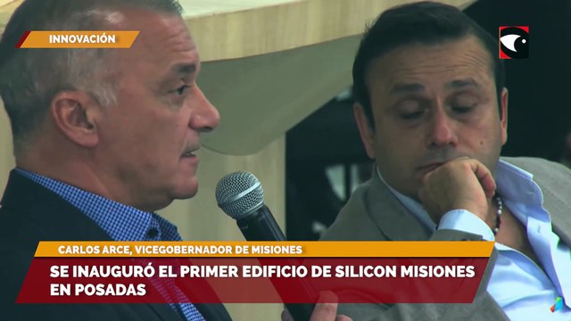 Carlos Arce destacó la inauguración del edificio de Silicon Misiones en Posadas
