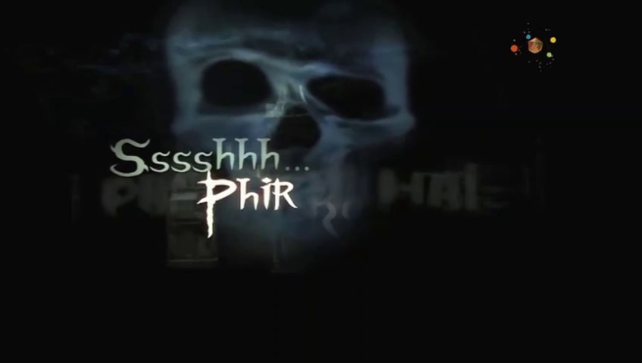 Sssshhh...-Phir_Koi_Hai-Shemarootv=Full-Episode-5-Kaun-Hai=1-12-2006