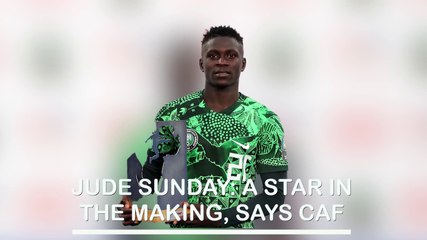 Jude Sunday, A Star In The Making - CAF Hails Nigeria U-20 Star Who Score A Brace Against Tunisia U-20