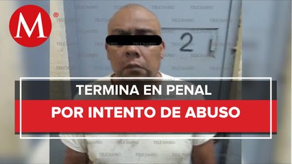 Ingresan a penal a hombre que intentó violar a mujer en Naucalpan