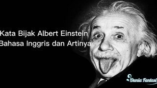 Kata Bijak Albert Einstein Bahasa Inggris dan Artinya