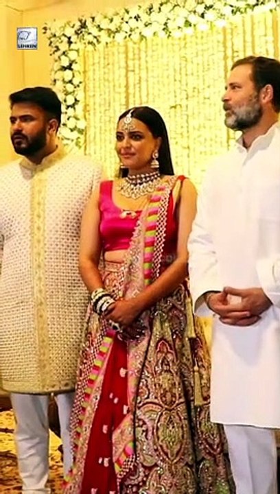 Swara Bhasker के वेडिंग रिसेप्शन में पहुंचे Rahul Gandhi