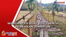 Jembatan Rusak Parah, Warga Aceh Buat Video Minta Perbaikan ke Pemerintah