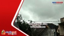 Angin Kencang Melanda Sukabumi, Warga Khawatir dan Kumandangkan Adzan