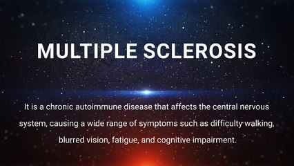 What happens to a person with multiple sclerosis?