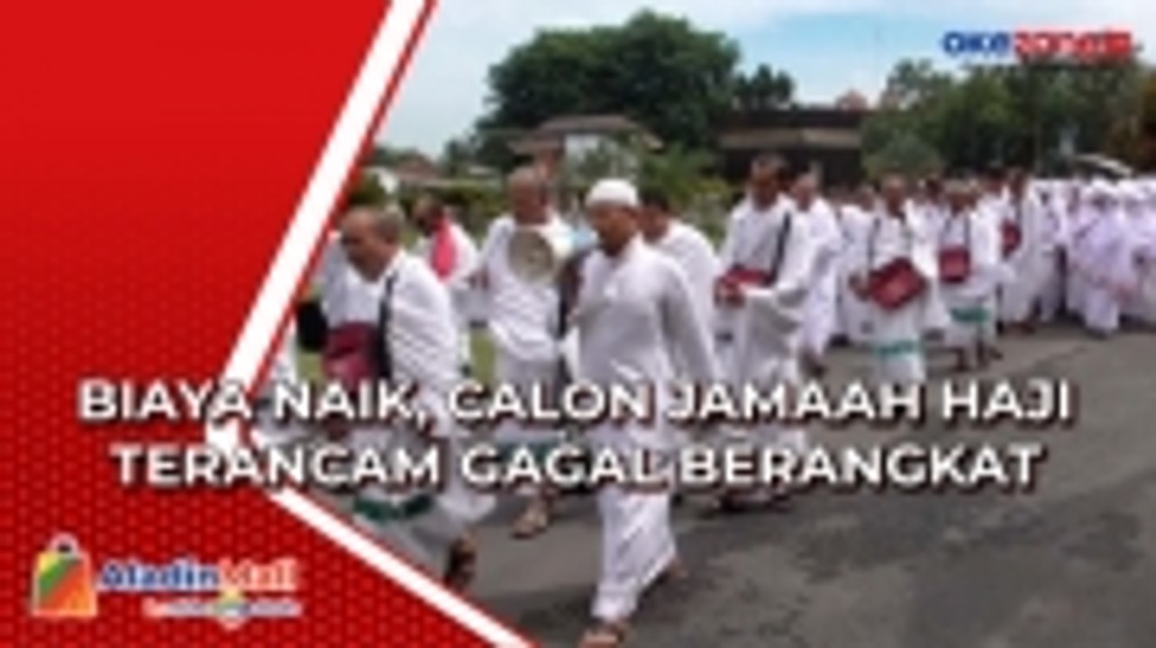 Menabung 15 Tahun, Calon Jamaah Haji Terancam Gagal Berangkat karena Biaya Naik