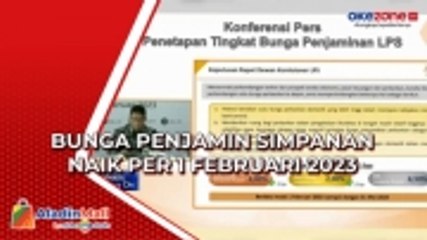 Bunga Penjamin Simpanan Naik Per 1 Februari 2023