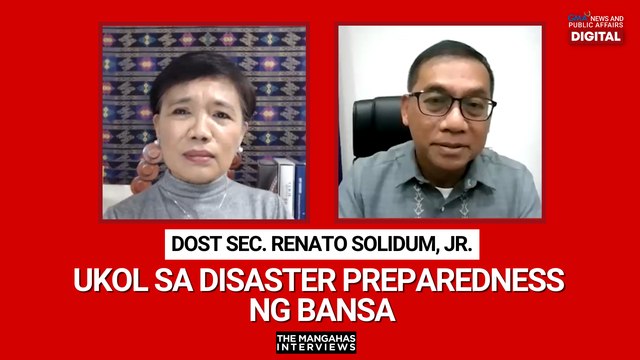 DOST Sec. Renato Solidum, Jr. ukol sa disaster preparedness ng bansa | The Mangahas Interviews