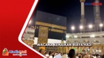 Calon Jemaah Haji Kecewa Usulan Kenaikan Biaya Perjalanan Haji