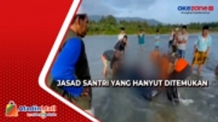 Jasad Santri yang Hanyut di Sungai Berhasil Ditemukan