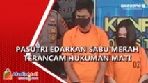 Edarkan Sabu Merah Jenis Baru di Kualatungkal, Pasutri Terancam Hukuman Mati