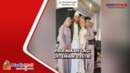 Viral, Pernikahan Poligami, Pria Nikah Lagi Ditemani 2 Istri