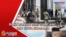 Lima Orang Tewas dan Belasan Luka-Luka dalam Bom Bunuh Diri di Somalia