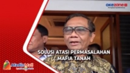 Solusi Atasi Permasalahan Mafia Tanah
