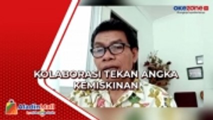 Kolaborasi Tekan Angka Kemiskinan