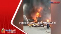 Korsleting Listrik, Pabrik Plastik Kemasan Ludes Terbakar di Tangerang