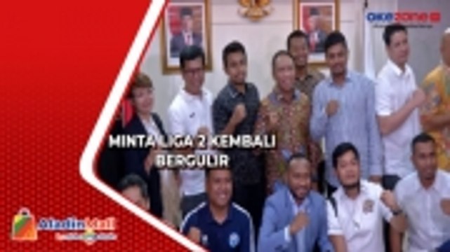 Temui Menpora, Perwakilan Klub dan Asosiasi Pemain Minta Liga 2 Kembali Bergulir