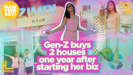 Gen-Z buys 2 houses one year after starting her biz |  Make Your Day