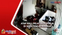Atap Mall Pelayanan Publik di Jawa Tengah Ambruk dan Nyaris Timpa Karyawan