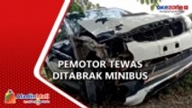 Minibus Tabrak dan Tewaskan Pengendara Sepeda Motor