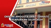 Oknum Anggota DPRD Ternate Dilaporkan ke DK dan Polisi atas Dugaan Selingkuh