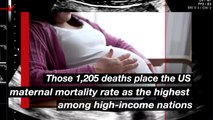 Maternal Deaths in the US to Highest Rate in 60 Years