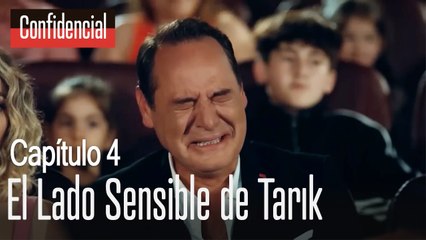 El lado sensible de Tarık  Confidencial Capítulo 4