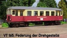Federung des VT 165 im Maßstab 1:45