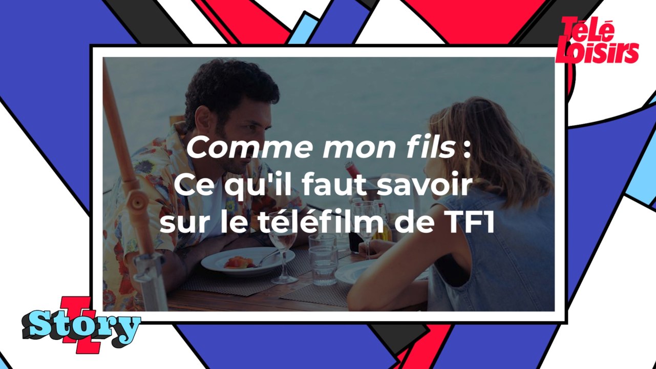 Comme mon fils (TF1) : ce qu'il faut savoir sur le téléfilm