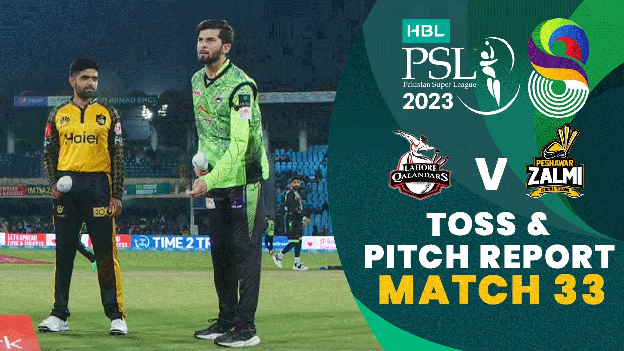 Toss & Pitch Report | Lahore Qalandars vs Peshawar Zalmi | Match 33 | HBL PSL 8 | MI2T