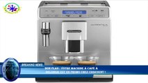 Bon plan : votre machine à café à  Delonghi est en promo chez Cdiscount !