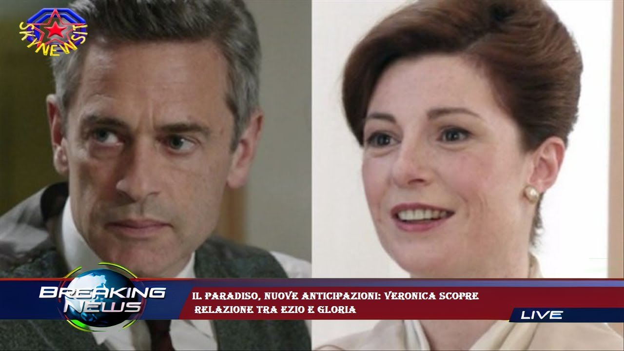 Il Paradiso, nuove anticipazioni: Veronica scopre  relazione tra Ezio e Gloria