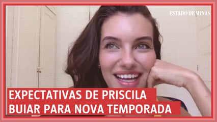 Priscila Buiar revela expectativas para 2ª temporada