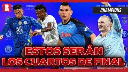 DEFINIDOS los CUARTOS DE FINAL de la Champions League