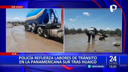 Ica: Policía restablece tránsito en Panamericana Sur tras paso huaico