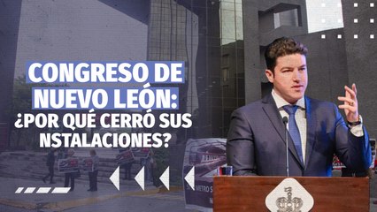 ¿Qué pasó en el congreso de Nuevo León?