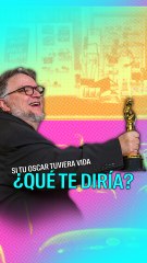 Si tu Oscar tuviera vida, ¿qué te diría? Guillermo del Toro lo tiene claro