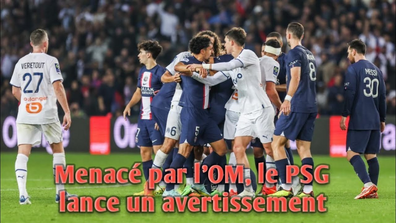 Menacé par l'OM, le PSG lance un avertissement. - Vidéo Dailymotion