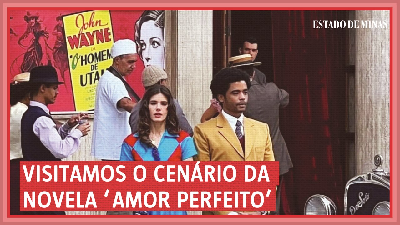 Um passeio pela cidade de 'Amor perfeito'