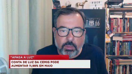 98Talks | Conta de luz da Cemig pode aumentar 11,98% em maio