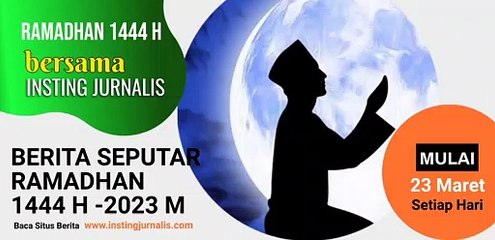 RAMADHAN 1444 H BERSAMA INSTING JURNALIS