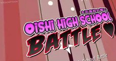 Oishi High School Battle Oishi High School Battle E009 Cool Girls