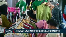 Kata Pedagang di Tanah Abang soal Larangan Baju Bekas Impor