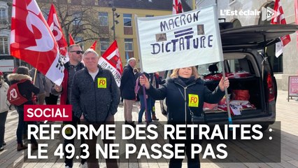 Troyes : nouvelle mobilisation deux jours après le 49.3