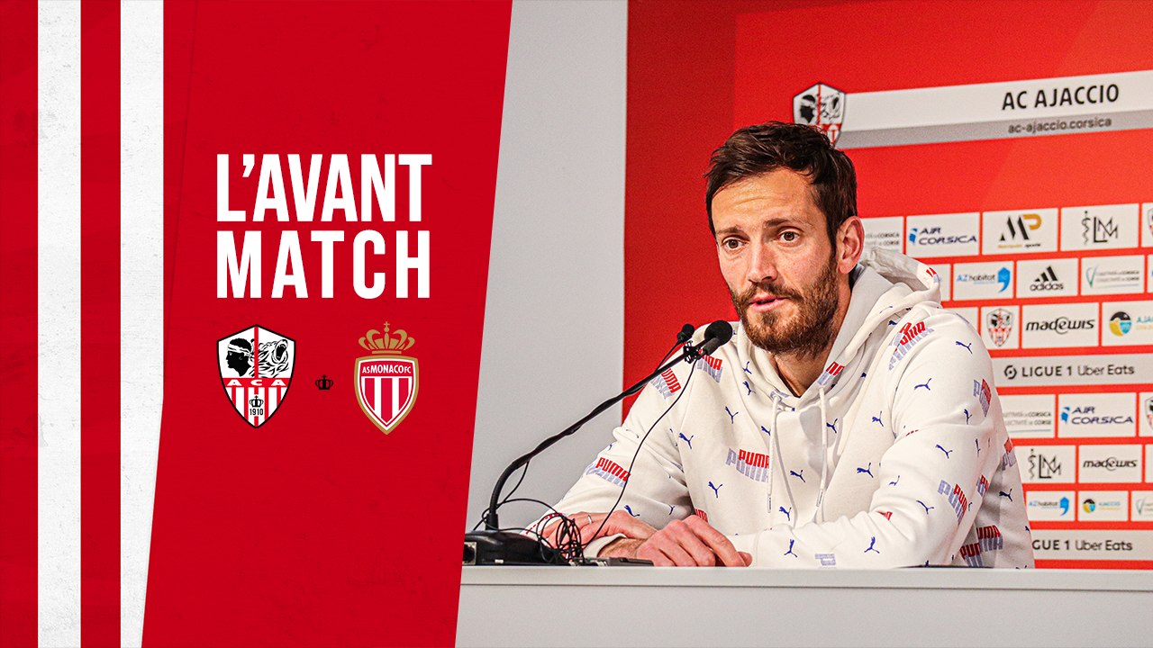 Avant-match AC Ajaccio - AS Monaco (J28 - Ligue 1)