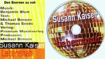 SUSANN KAISER — Den Sternen zu nah