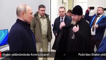 Putin'den ilhakın yıldönümünde Kırım'a ziyaret