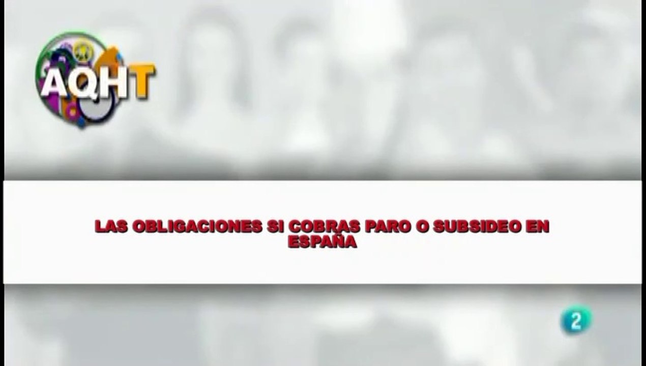 LAS OBLIGACIONES SI COBRAS PARO O SUBSIDEO EN ESPAÑA