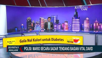 Polisi Ceritakan Momen Mario Secara Sadar Tendang Bagian Vital David!