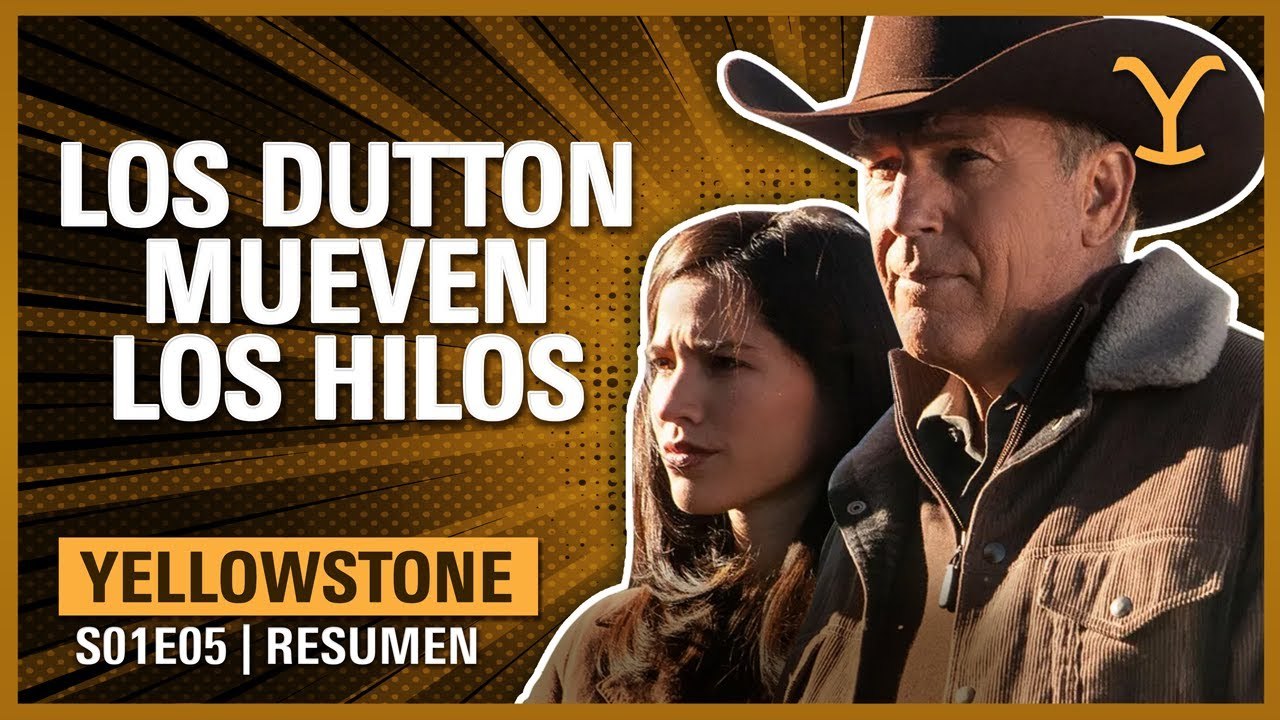 Yellowstone 1x05 | Clases de MANIPULACIÓN a lo DUTTON | RESUMEN TEMPORADA 1